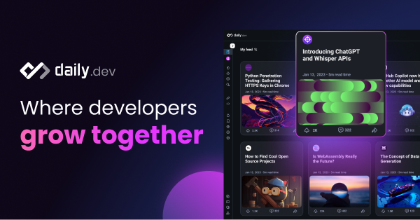 daily.dev | Where developers grow together