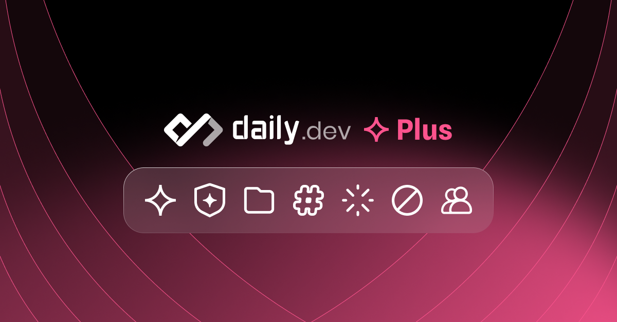 daily.dev Plus cover image